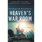 Decoding the Mysteries of Heaven's War Room: 21 Heavenly Strategies for Powerful Prayer and Triumphant Warfare - Hardcover