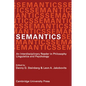 Semantics: An Interdisciplinary Reader in Philosophy, Linguistics and Psychology - Paperback