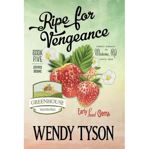 Ripe for Vengeance - Hardcover