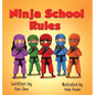 Ninja School Rules - Hardcover