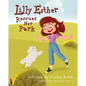 Lilly Esther Rescues Her Park - Hardcover