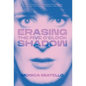 Erasing The Five O'Clock Shadow - Hardcover
