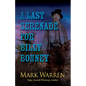 A Last Serenade for Billy Bonney - Library Binding