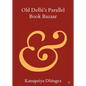 Old Delhi's Parallel Book Bazaar - Paperback