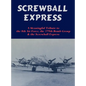 Screwball Express - Hardcover