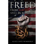 Freed from Slavery but Still in Bondage - Paperback