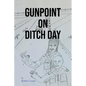 Gunpoint on Ditch Day - Paperback
