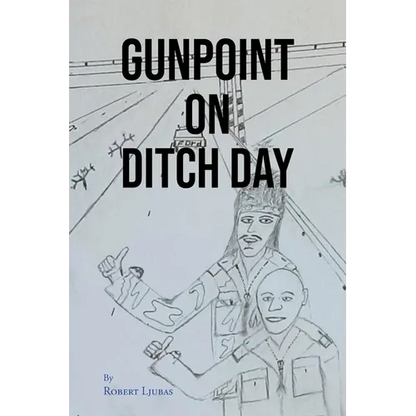Gunpoint on Ditch Day - Paperback