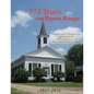 175 Years on Bayou Rouge 1841-2016: 175th Anniversary of Bayou Rouge Baptist Church - Paperback