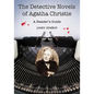 The Detective Novels of Agatha Christie: A Reader's Guide - Paperback