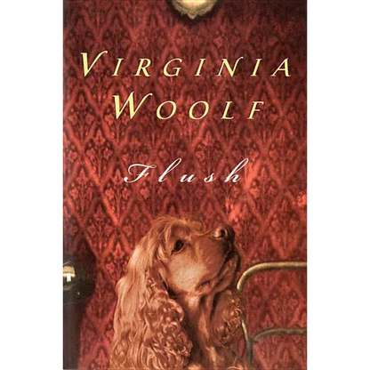 Flush: The Virginia Woolf Library Authorized Edition - Paperback