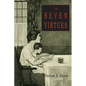 The Seven Virtues - Paperback
