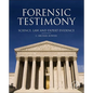 Forensic Testimony: Science, Law and Expert Evidence - Hardcover