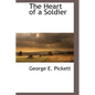 The Heart of a Soldier - Hardcover
