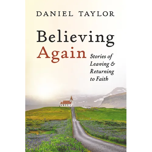 Believing Again - Hardcover