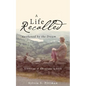 A Life Recalled - Paperback