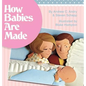 How Babies Are Made - Hardcover