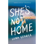 She's Not Home - Hardcover