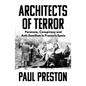 Architects of Terror: Paranoia, Conspiracy and Anti-Semitism in Franco's Spain - Hardcover