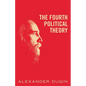 The Fourth Political Theory - Paperback