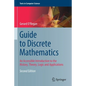 Guide to Discrete Mathematics: An Accessible Introduction to the History, Theory, Logic and Applications - Paperback
