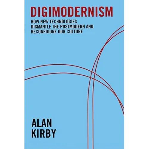 Digimodernism - Paperback