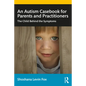 An Autism Casebook for Parents and Practitioners: The Child Behind the Symptoms - Paperback