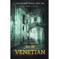 This Haunted World Book One: The Venetian - Paperback
