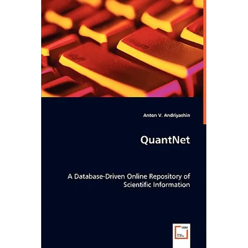 QuantNet - A Database-Driven Online Repository of Scientific Information - Paperback