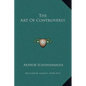 The Art of Controversy - Hardcover