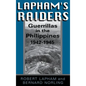 Lapham's Raiders - Hardcover