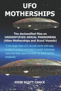 UFO Motherships: Unidentified Aerial Phenomena - Paperback