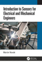 Introduction to Sensors for Electrical and Mechanical Engineers - Paperback