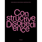 Constructive Disobedience: An Experimental Methodology in Architecture - Paperback