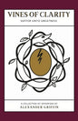 Vines of Clarity: Suffer Unto Greatness - Paperback