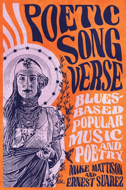 Poetic Song Verse: Blues-Based Popular Music and Poetry - Paperback