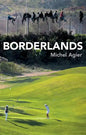 Borderlands: Towards an Anthropology of the Cosmopolitan Condition - Paperback