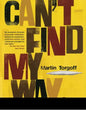 Can't Find My Way Home: America in the Great Stoned Age, 1945-2000 (Revised) - Paperback