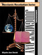 The Messianic Revelation Series V.1. Announcing: Judgment Day - Paperback
