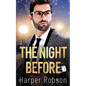 The Night Before: A Seattle Sasquatch M/M Holiday Romance - Paperback