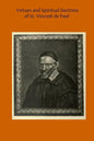 Virtues and Spiritual Doctrine of St. Vincent de Paul - Paperback