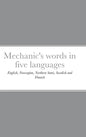 Mechanic's words in five languages: English, Norwegian, Northern Sami, Swedish and Finnish - Hardcover