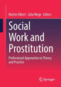 Social Work and Prostitution: Professional Approaches in Theory and Practice - Paperback