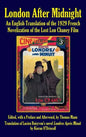 London After Midnight: An English Translation of the 1929 French Novelization of the Lost Lon Chaney Film (hardback) - Hardcover