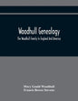 Woodhull Genealogy: The Woodhull Family In England And America - Paperback