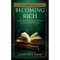 Becoming Rich: A Method for Manifesting Exceptional Wealth - Paperback