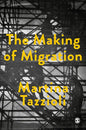 The Making of Migration - Paperback
