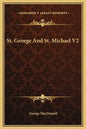 St. George and St. Michael V2 - Hardcover