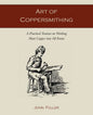 Art of Coppersmithing: A Practical Treatise on Working Sheet Copper into All Forms - Paperback
