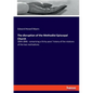 The disruption of the Methodist Episcopal Church: 1844-1846 - comprising a thirty years' history of the relations of the two methodisms - Paperback